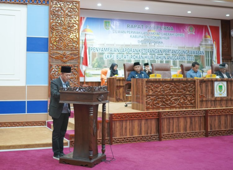 DPRD Rohil Gelar Rapat Paripurna Penyampaian LKPJ Bupati TA 2022
