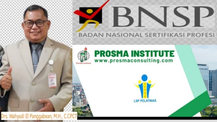 Wahyudi EL Panggabean Raih 3 Sertifikat Kompetensi BNSP, Lembaga Negara Pemberi Sertifikasi Kompeten