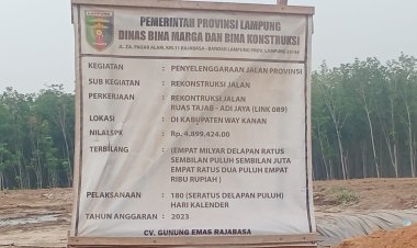 Proyek Rekonstruksi Jalan Ruas Tajab - Adi Jaya Diduga Bermasalah, Dinas BMBK Prov. Lampung Bungkam