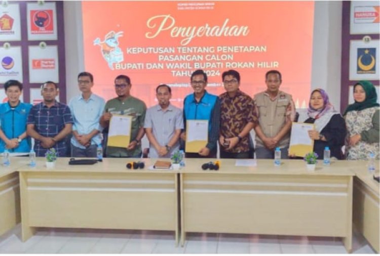 Siap Bersaing di Pilkada Rohil, 2 Pasangan Calon Bupati 2024-2029 di Tetapkan KPU