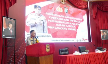 Polda Riau Giat Pembekalan dan Sosialisasi PAM TPS Dalam Rangka Operasi Mantap Praja