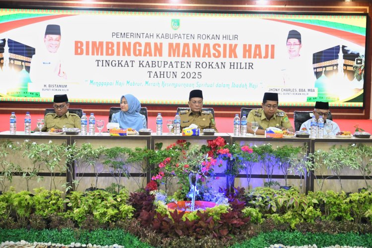 Bupati Rohil Buka Resmi Bimbingan Manasik Haji Tingkat Kabupaten Tahun 2025