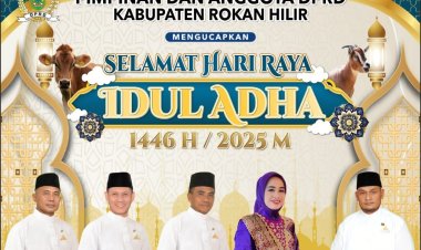 Iklan Hari Raya Idul Adha 1446 H/2025 M DPRD Kab. Rohil