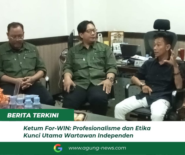 Ketum For-WIN: Profesionalisme dan Etika Kunci Utama Wartawan Independen
