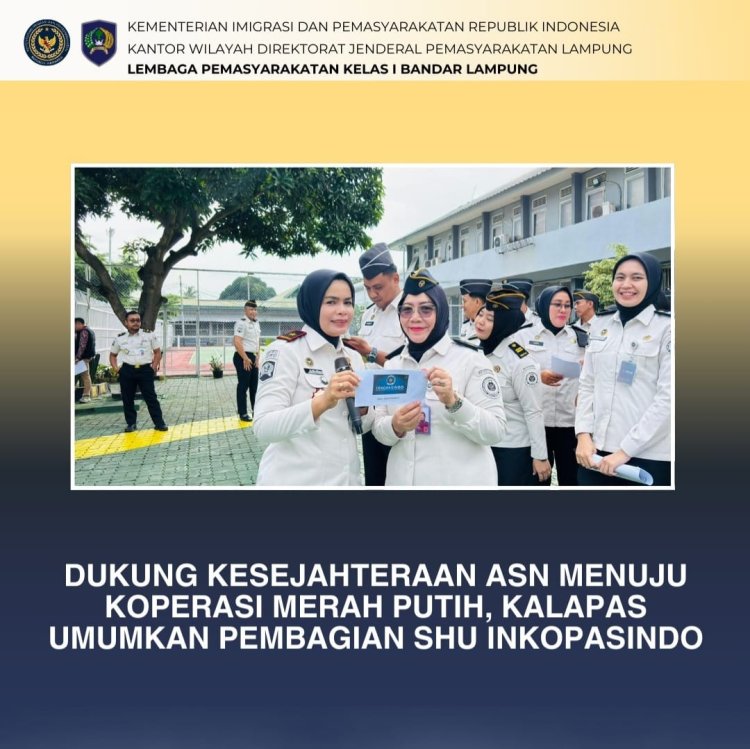 Kalapas Kelas I Bandar Lampung Umumkan Pembagian SHU Inkopasindo, Dorong Kesejahteraan ASN