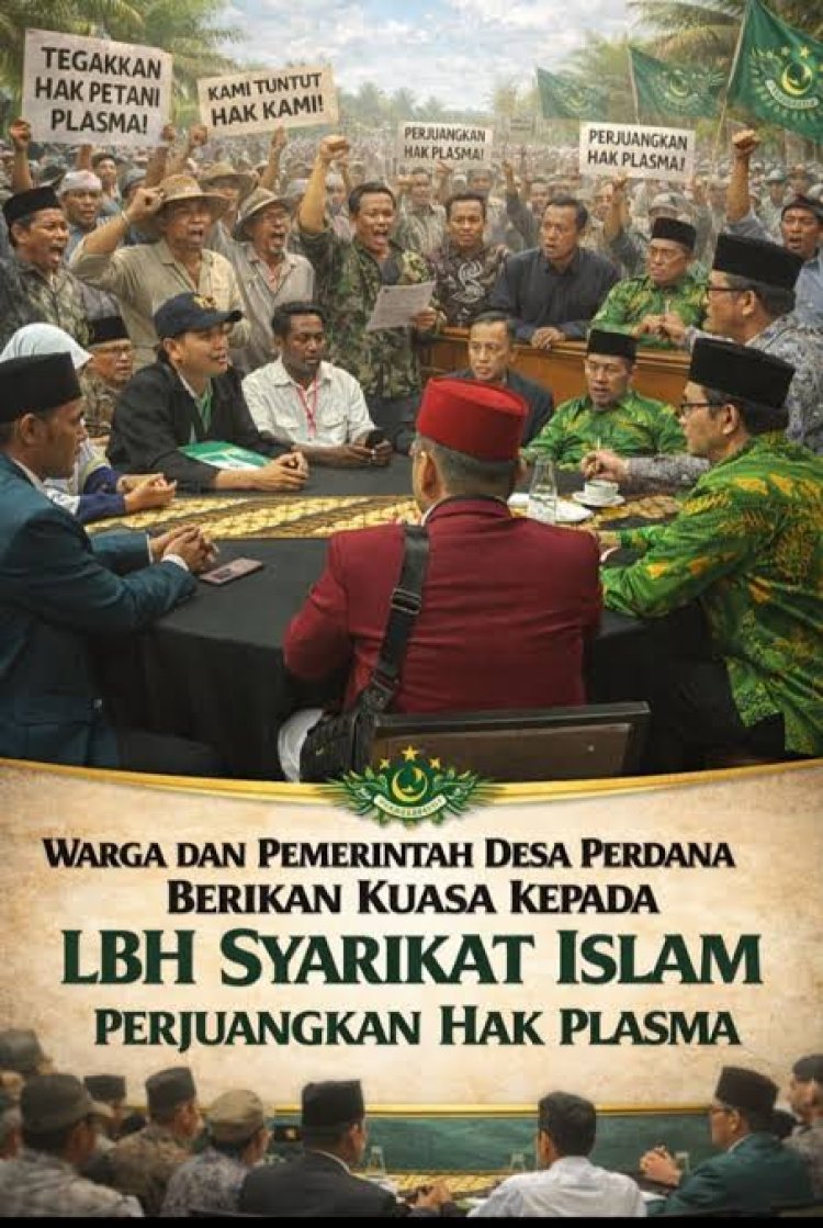 Terkait Hak Plasma Warga Desa Plasma, LBH Syarikat Islam Ultimatum 14 Hari PT REA Kaltim