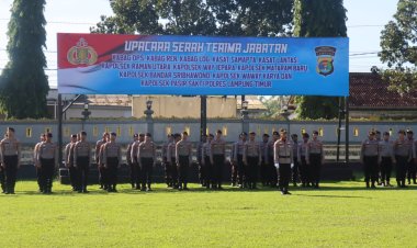 Amanah Baru, Kapolres Lampung Timur Pimpin Sertijab 11 Pejabat Utama dan Kapolsek