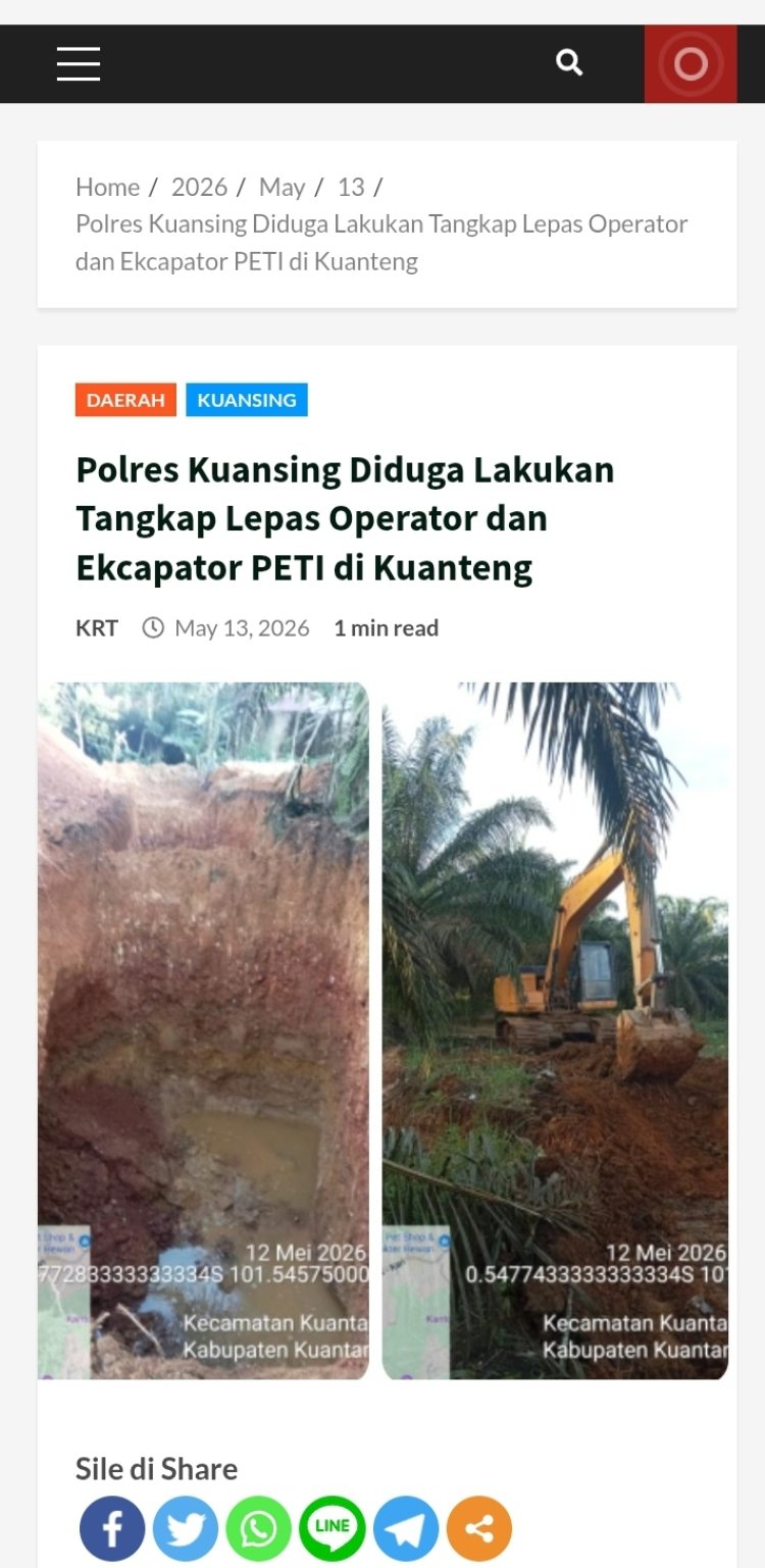 Berita Dugaan Tangkap Lepas PETI di Kuansing Mendadak Hilang dari Peredaran, Ada Apa?