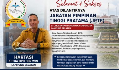 DPD For- WIN Lampung Selatan: Selamat kepada 12 Pejabat JPTP Lampung Selatan