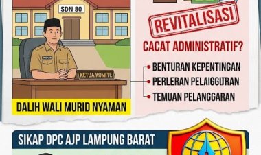 Rangkap Jabatan Peratin di SDN 80, DPC AJP Lampung Barat Desak Inspektorat Gelar Audit Investigatif