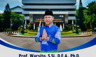 Prof. Warsito: Unila Harus Berakar di Lampung, Mandiri, dan Berdampak bagi Negeri