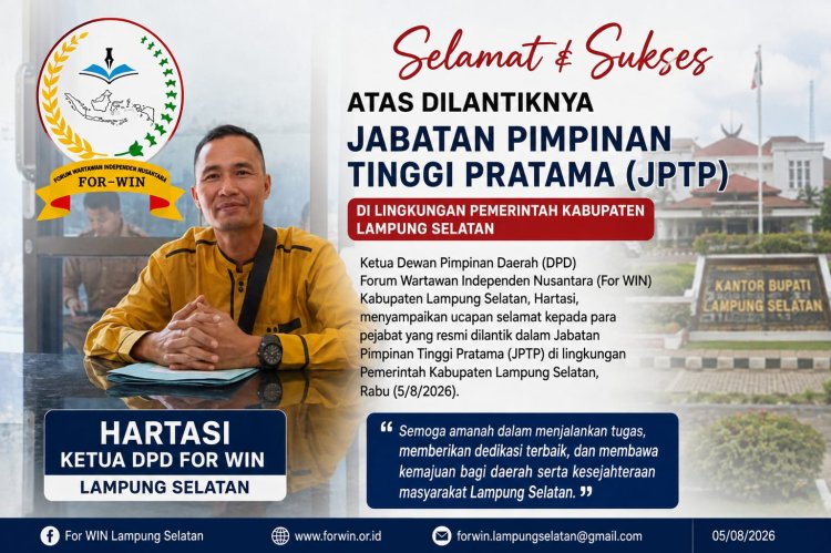 DPD For- WIN Lampung Selatan: Selamat kepada 12 Pejabat JPTP Lampung Selatan