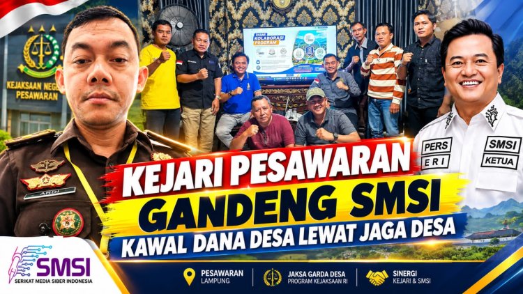 Kejari Pesawaran Gandeng SMSI Kawal Dana Desa Lewat Jaga Desa